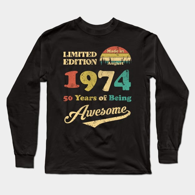 Made In December 1974 50 Years Of Being Awesome Vintage 50th Birthday Long Sleeve T-Shirt by Happy Solstice